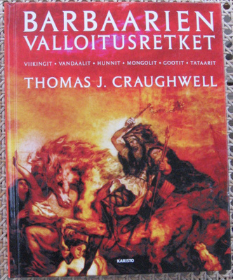 Thomas J. Craughwell: Barbaarien valloitusretket. 319 s.