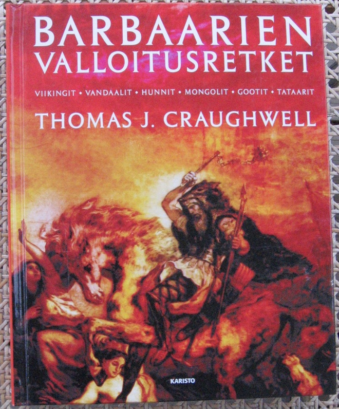 Thomas J. Craughwell: Barbaarien valloitusretket. 319 s.