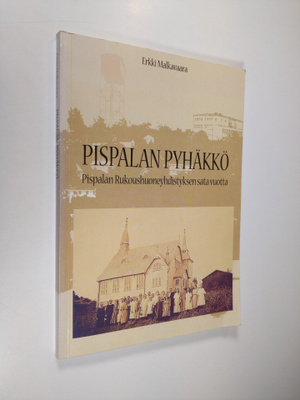 Erkki Malkavaara : Pispalan pyhäkkö : Pispalan rukoushuon...