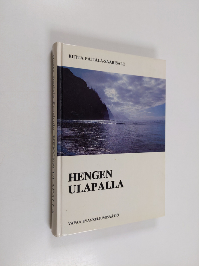 Riitta Pätiälä-Saarisalo : Hengen ulapalla