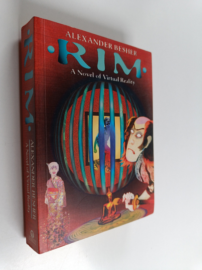 Alexander Besher : Rim - A Novel of Virtual Reality