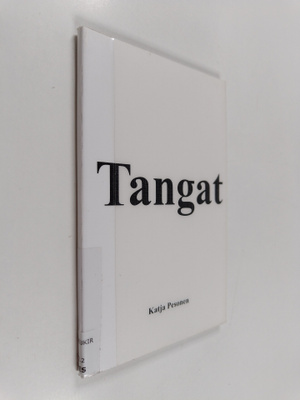 Katja Pesonen : Tangat