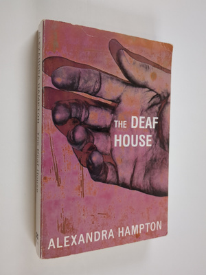 Alexandra Hampton : The Deaf House