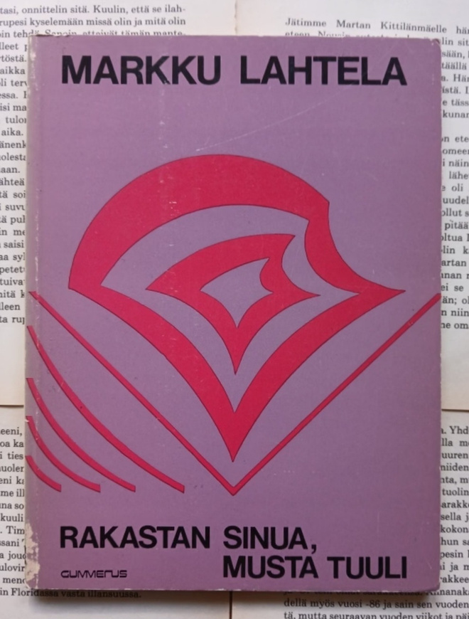 Markku Lahtela - Rakastan sinua, musta tuuli (nid.)
