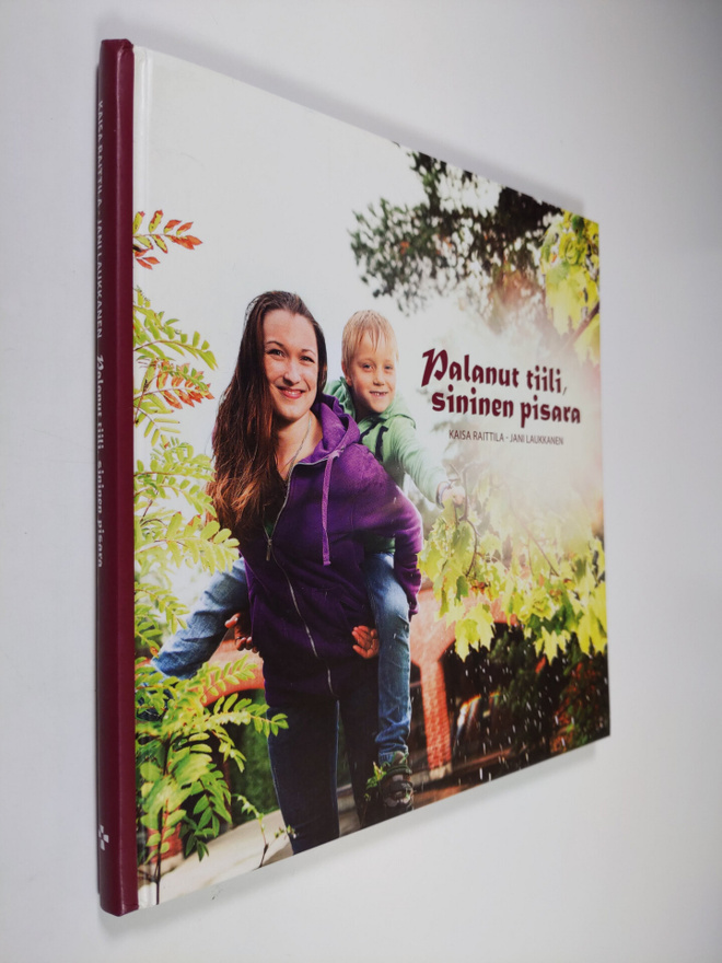 Kaisa Raittila : Palanut tiili, sininen pisara