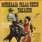 Colorado 11/1969 Emerson Dodge:Murhaaja palaa usein takaisin - pikkukuva 1