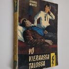 Lionel White : Yö vieraassa talossa : salapoliisiromaani - pikkukuva 1