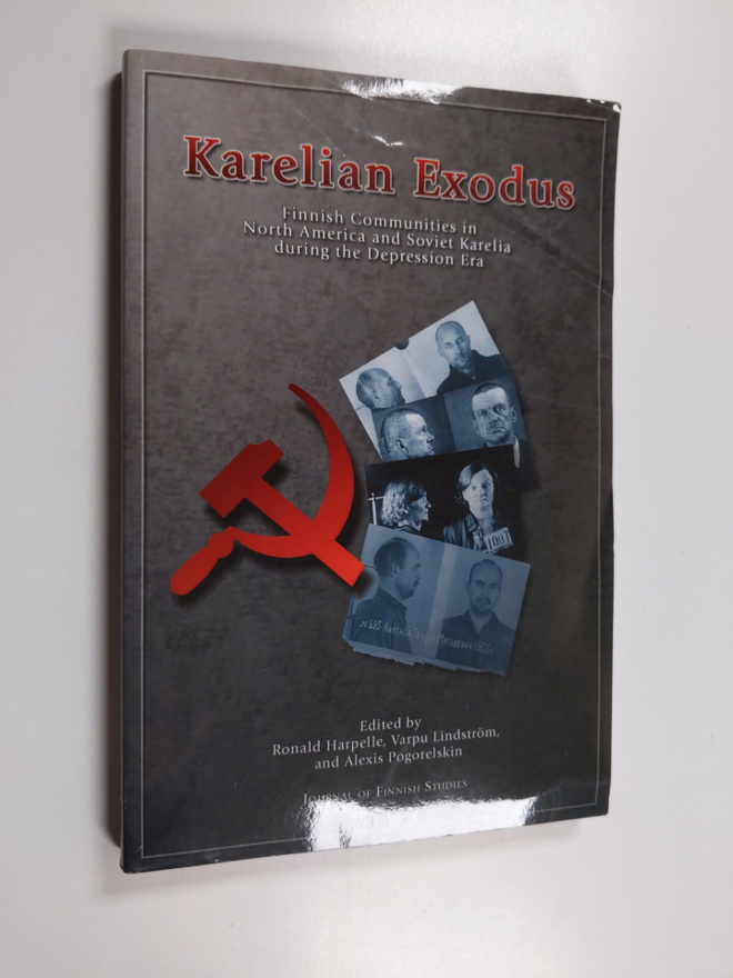 Ronald Harpelle : Karelian exodus : Finnish communities i...