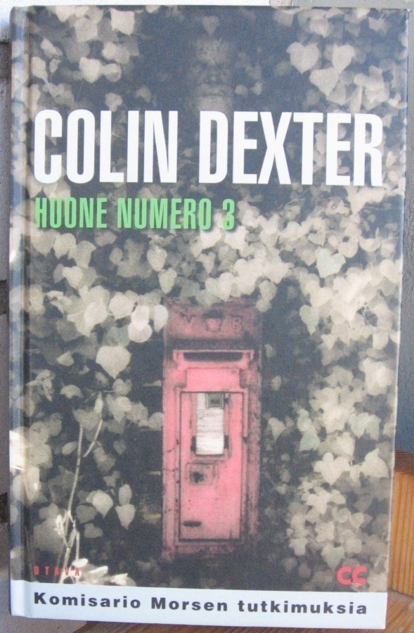 Colin Dexter: Huone numero 3, Otava 2007. 1p. 270 s.