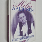 Hilja Aaltonen : Kootut teokset - pikkukuva 1