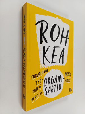 Nina Rinne : Rohkea organisaatio