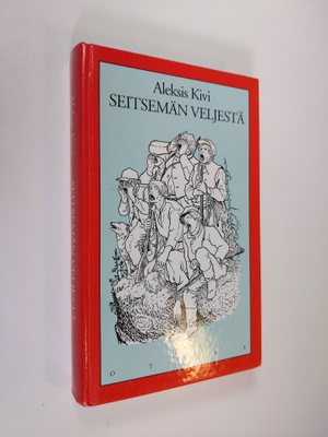 Aleksis Kivi : Seitsemän veljestä : kertomus