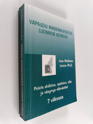 Joan Mathews Larson : Vapaaksi masennuksesta luonnon kein...