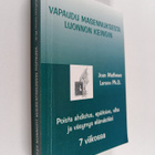 Joan Mathews Larson : Vapaaksi masennuksesta luonnon kein... - pikkukuva 1