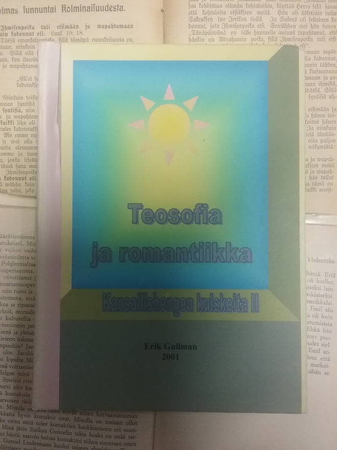 Teosofia ja romantiikka: Kansallishengen kuiskeita II (sid.)