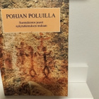 Pohjan poluilla.Suomalaisten juuret nykytutkimuksen mukaan - pikkukuva 1