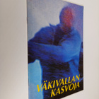 Väkivallan kasvoja - pikkukuva 1