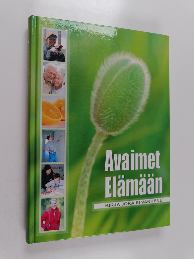 Avaimet elämään : kirja, joka ei vanhene