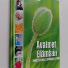 Avaimet elämään : kirja, joka ei vanhene - pikkukuva 1