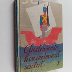 H. C. Andersen : Andersenin kauneimmat sadut 1 - pikkukuva 1