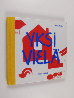Reka Kiraly : Yksi vielä