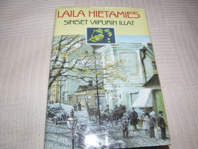 Laila Hietamies Siniset Viipurin illat  -sid