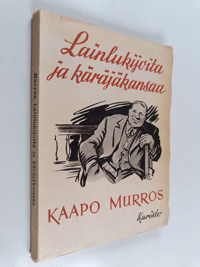 Kaapo Murros : Lainlukijoita ja käräjäkansaa
