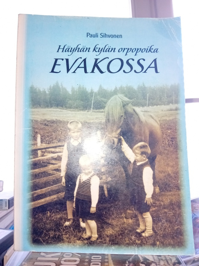 Sihvonen  : Häyhän kylän orpopoika evakossa ( SIS POSTIKULU