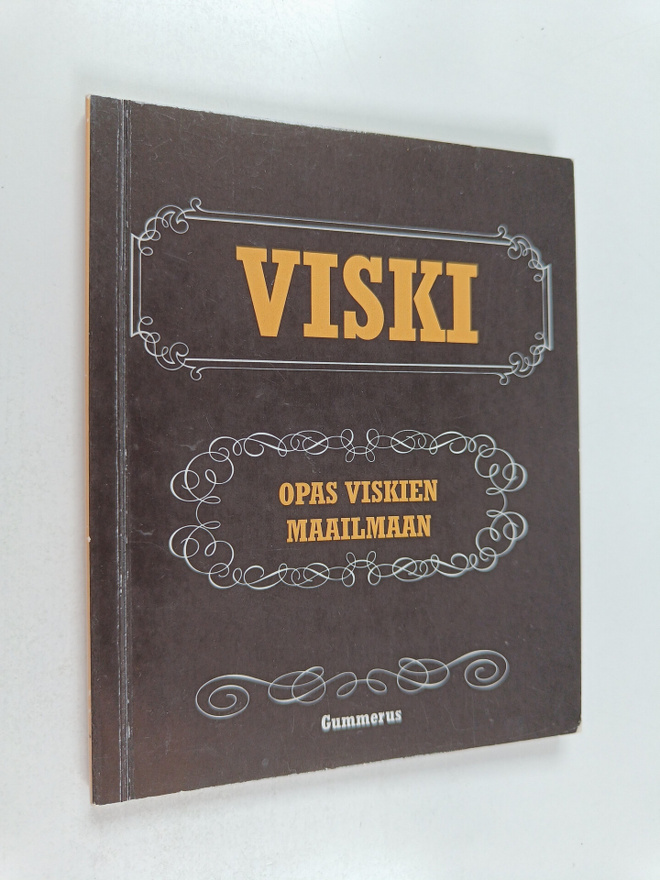 Viski : Opas viskien maailmaan