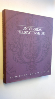 Universitas Helsingiensis 350 : yliopiston juhlavuosi 1990