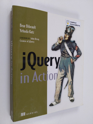 Bear Bibeault : jQuery in action