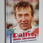 Rudi Stohl : Rallye, mein Abenteuer. - PS-Spass auf funf ... - pikkukuva 1