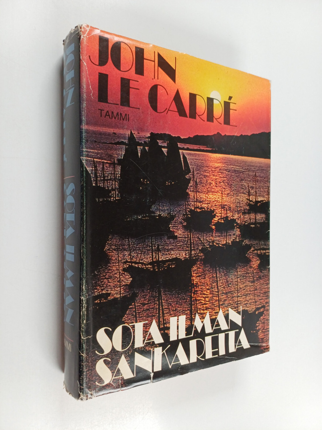 John Le Carre : Sota ilman sankareita
