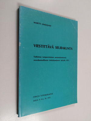 Martti Lindqvist : Viestittävä seurakunta : tutkimus tamp...