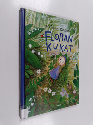 Kristina Digman : Floran kukat