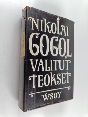 Nikolai Gogol : Valitut teokset 2