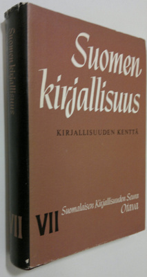 Matti (toim.) Kuusi : Suomen kirjallisuus 7 : Kirjallisuu...