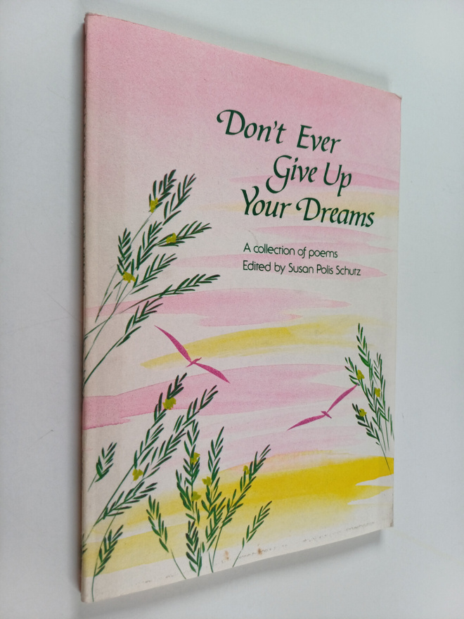 Blue Mountain Arts (Firm) : Don't Ever Give Up Your Dream...