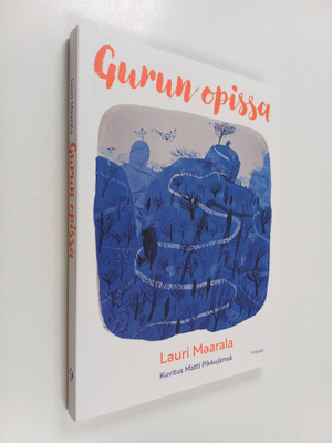 Lauri Maarala : Gurun opissa