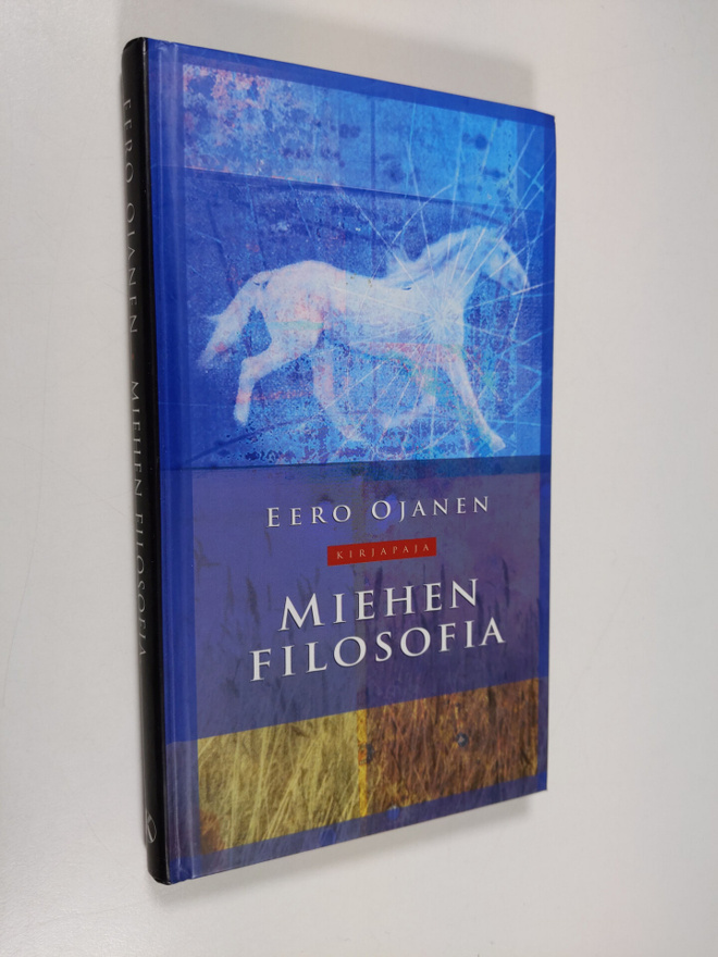 Eero Ojanen : Miehen filosofia