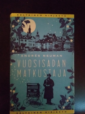 Andrés Neuman: Vuosisadan matkustaja