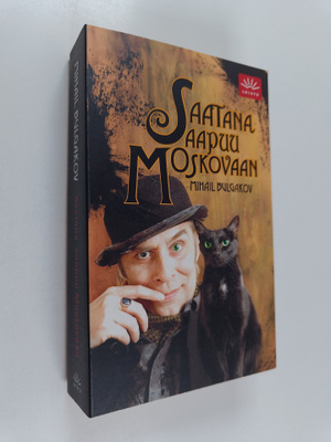 Mihail Bulgakov : Saatana saapuu Moskovaan