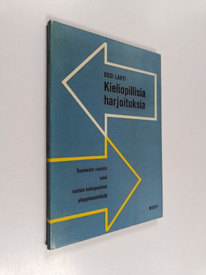 Ossi Lahti : Kieliopillisia harjoituksia : suomesta ruots...