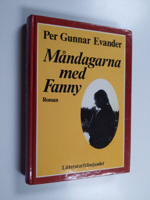 Per Gunnar Evander : Måndagarna med Fanny