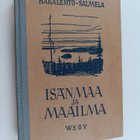 Alma Hakalehto : Isänmaa ja maailma : kansakoulun maantieto - pikkukuva 1