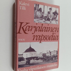 Kalevi Tilli : Karjalainen rapsodia : vanha viipurilainen... - pikkukuva 1