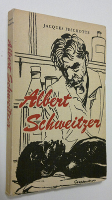 Jacques Feschotte : Albert Schweitzer