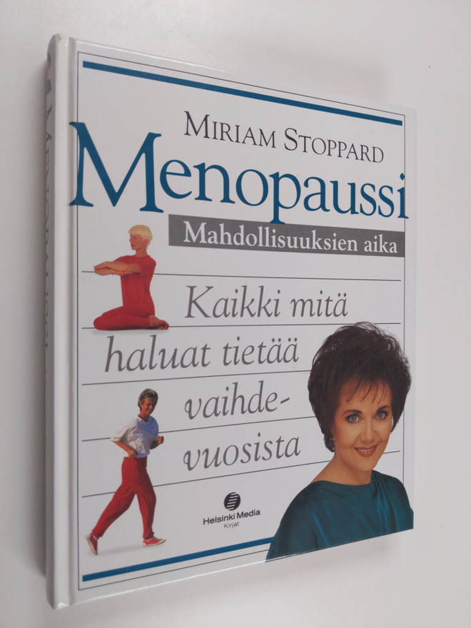 Miriam Stoppard : Menopaussi : mahdollisuuksien aika
