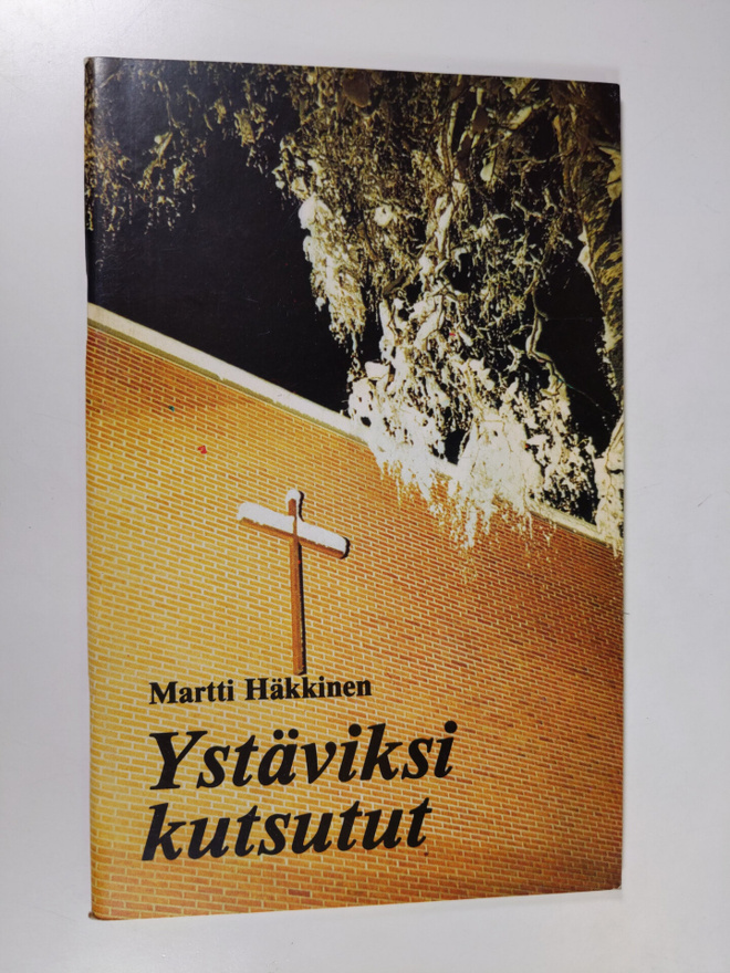 Martti Häkkinen : Ystäviksi kutsutut