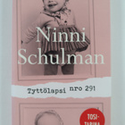Ninni Schulman : Tyttölapsi nro 291 - pikkukuva 1